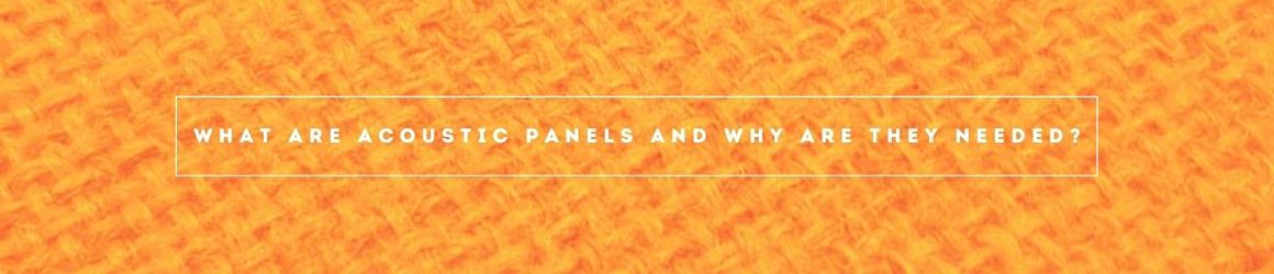 What are acoustic wall panels and why are they needed